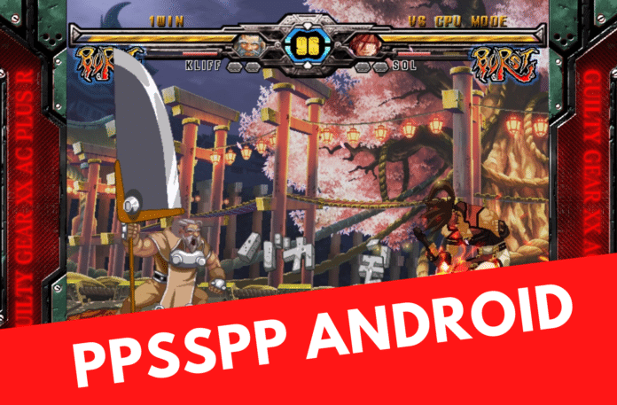 Guilty Gear XX Accent Core Plus - Baixar para PPSSPP Android