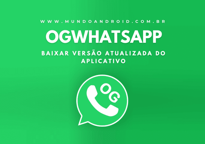 OGWhatsApp APK - Baixar para Android