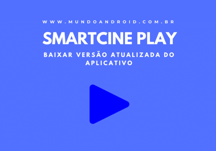 Smartcine Play APK - Baixar para Android