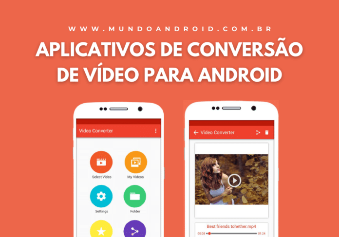 5 Melhores aplicativos para converter vídeos no celular