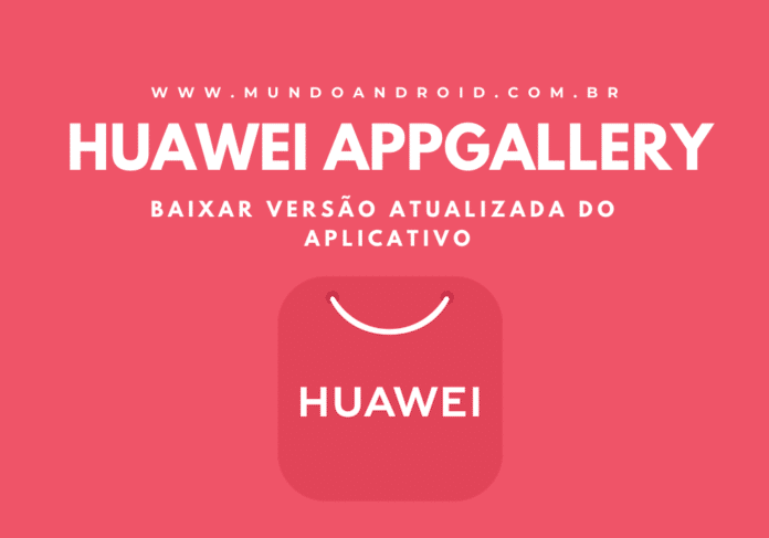 Huawei AppGallary APK - Baixar para Android