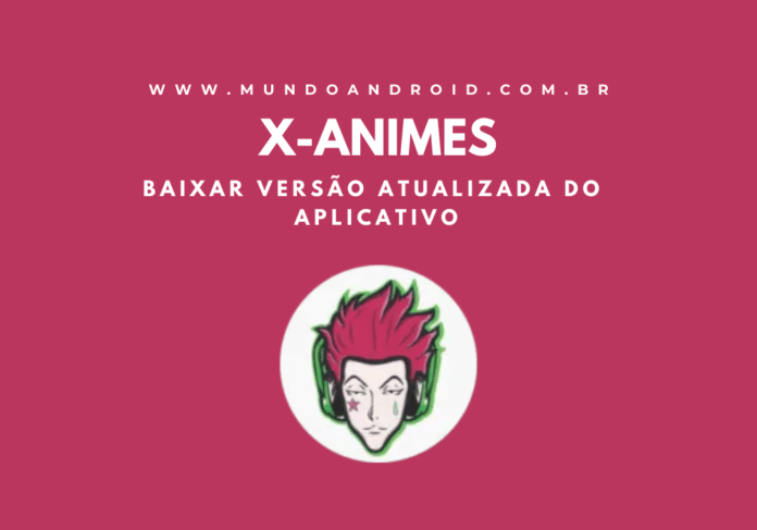 X-Animes Mod APK – Baixar para Android