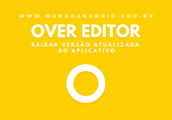 Over Editor PRO APK - Baixar para Android