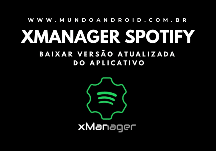 xManager Spotify APK - Baixar para Android