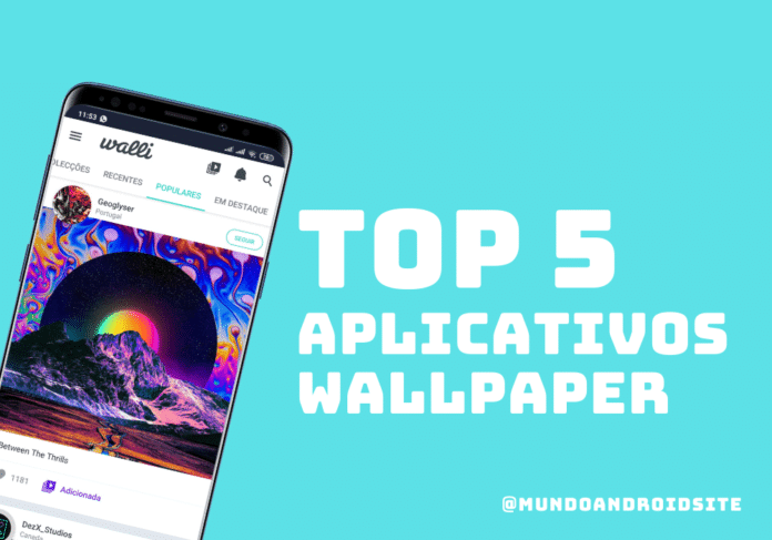 5 Melhores aplicativos de papel de parede