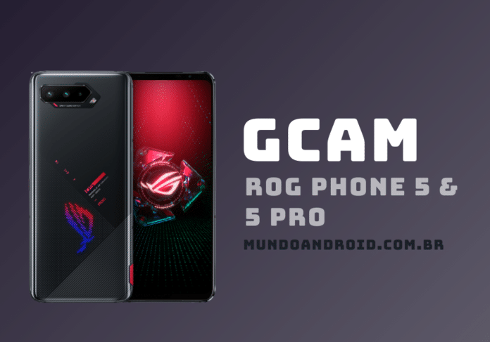 Google Câmera para Rog Phone 5 & Pro – GCam APK