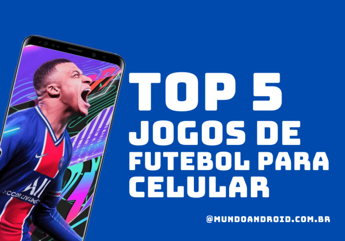 5 Melhores jogos de futebol para celular