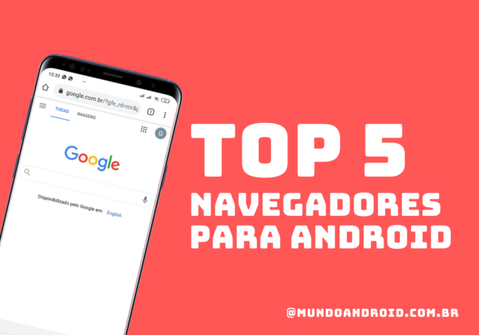 5 Melhores navegadores para celular Android