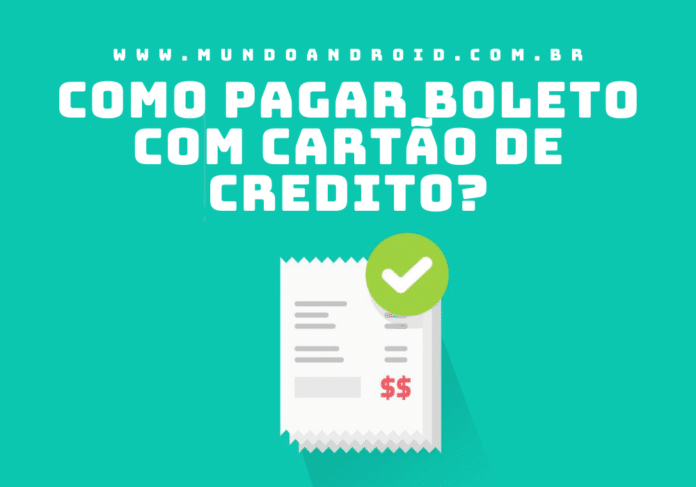 Como pagar boleto bancário com o cartão de crédito