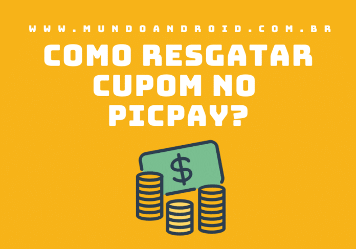 Como resgatar um cupom no aplicativo de PicPay