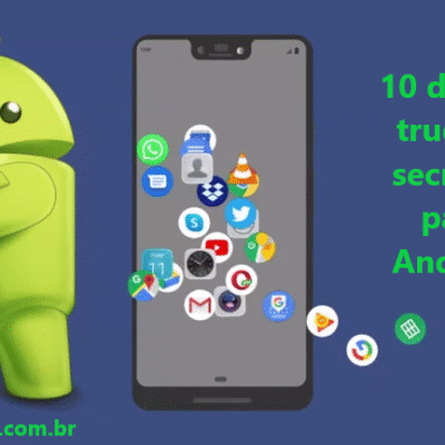 10 dicas e truques secretos para Android que você deve saber / Mundo Android