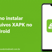 Como instalar arquivos XAPK no Android / Mundo Android