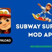 Subway Surfers MOD Android / Mundo Android