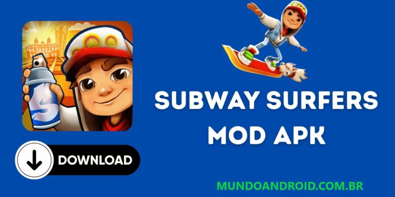 Subway Surfers MOD Android / Mundo Android