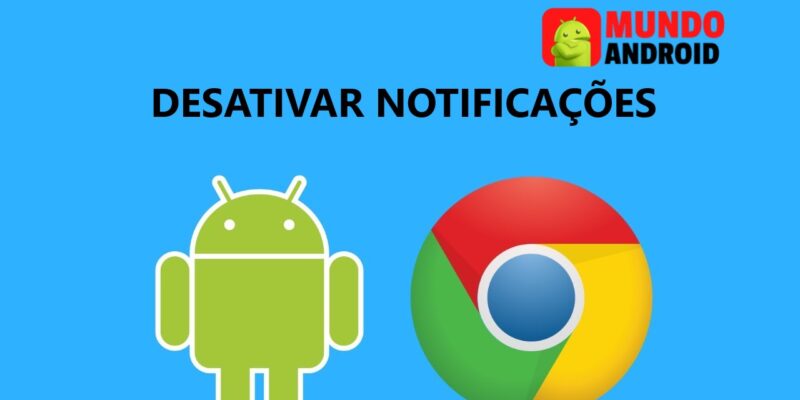 Desativar notificações do Google Chrome no Android / Mundo Android