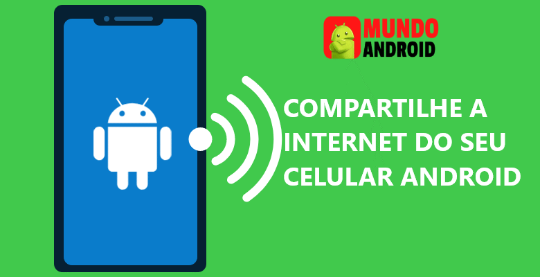 Como rotear internet do celular Android / Mundo Android