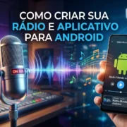 Como Criar Sua Rádio Online e Aplicativo para Android / Mundo Android / HOSPEDAGEMHOST